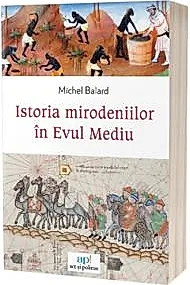Istoria mirodeniilor in Evul Mediu