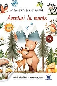 Aventuri la munte - Activitati si abtibilduri