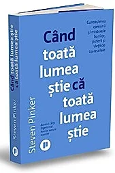 Cand toata lumea stie ca toata lumea stie