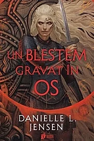 Un blestem gravat in os. Seria Saga celor Nesortiti Vol.2