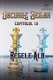 Regele Alb. Seria Jocurile zeilor Cap. 1.5 (Elire Books)