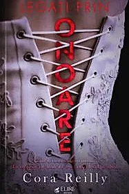 Legati prin onoare. Seria Born in Blood Vol.1 (Elire Books)