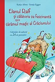 Elanul Ralf si calatoria sa fascinanta spre taramul magic al Craciunului