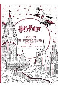 Harry Potter. Carte de colorat. Locuri si personaje magice