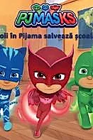 Pjmasks: Eroii in pijama salveaza scoala!