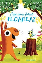 Cine mi-a furat floarea?