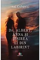 Dr. Albert, Anna si iesirea ei din Labirint
