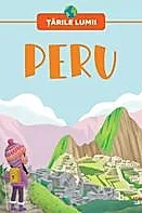 Tarile lumii. Peru
