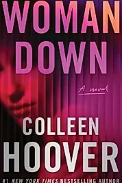 Woman Down : A Novel
