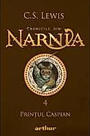 Cronicile din Narnia Vol.4: Printul Caspian