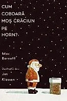 Cum coboara Mos Craciun pe horn?