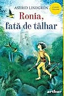 Ronia, fata de talhar