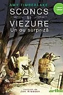 Sconcs si viezure. Un ou surpiza