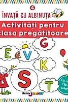 Activitati pentru clasa pregatitoare. Invata cu albinuta Vol. 4