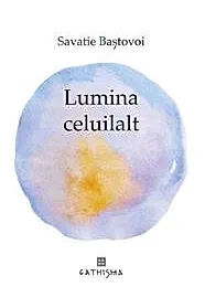 Lumina celuilalt. Cuvinte pentru linistire (resigilat)