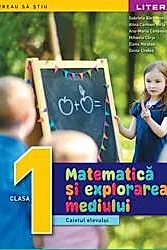 Matematica si explorarea mediului. Caietul elevului. Clasa I
