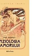 Biblioteca inimii Vol.3 - Fiziologia amorului