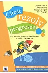 Citesc, rezolv, progresez - Clasa a II-a