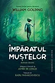 Imparatul mustelor. Roman grafic