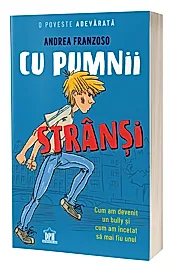 Cu pumnii stransi