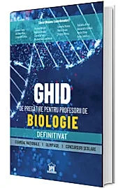 Ghid de pregatire pentru profesorii de biologie - Definitivat