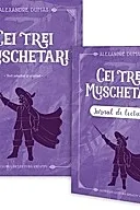 Cei trei muschetari + jurnal de lectura