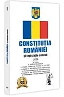 Constitutia Romaniei si legislatie conexa - 2026. Editie tiparita pe hartie alba