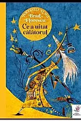 Ce a uitat calatorul