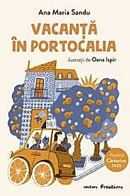 Vacanta in Portocalia