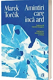 Amintiri care inca ard