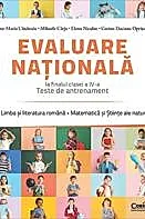 Evaluare Nationala. Teste de antrenament - Clasa 4