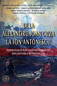 De la Alexandru Ioan Cuza la Ion Antonescu