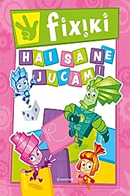 Fixiki: Hai sa ne jucam!