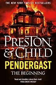 Pendergast : The Beginning