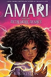 Amari and the Metalwork Menace