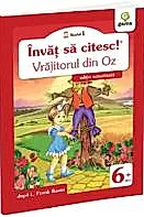 Invat sa citesc! Nivelul 1 Vrajitorul din Oz