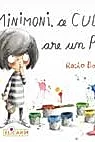 Minimoni, ce culoare are un pupic?