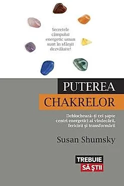 Puterea chakrelor - Susan Shumsky