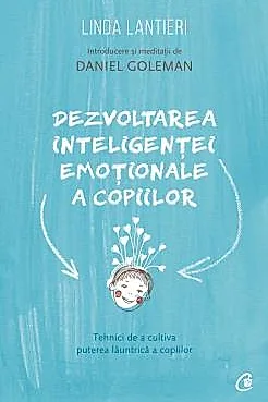 Dezvoltarea inteligentei emotionale a copiilor