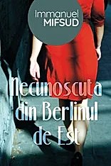 Necunoscuta din Berlinul de Est