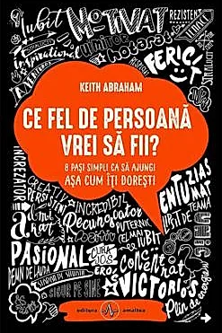 Ce fel de persoana vrei sa fii?