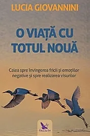 O viata cu totul noua