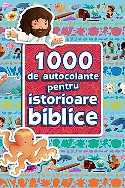 1000 de autocolante pentru istorioare biblice