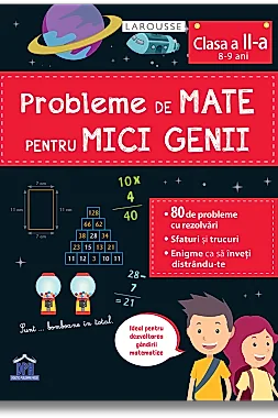 Probleme de mate pentru mici genii - Clasa a II-a (8-9 ani)