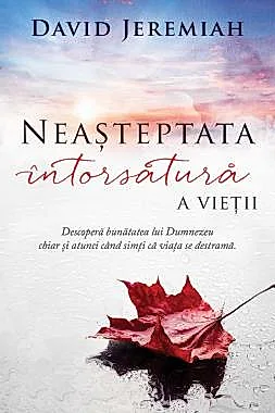Neasteptata intorsatura a vietii. Editia a II-a