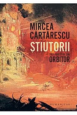 Stiutorii. Trei povestiri din Orbitor