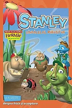 Hermie: Stanley, gandacelul mirositor