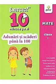 Adunari si scaderi pana la 100 - Clasa I