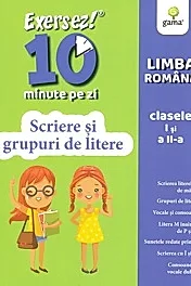 Scriere si grupuri de litere - clasele I-II