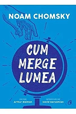 Cum merge lumea